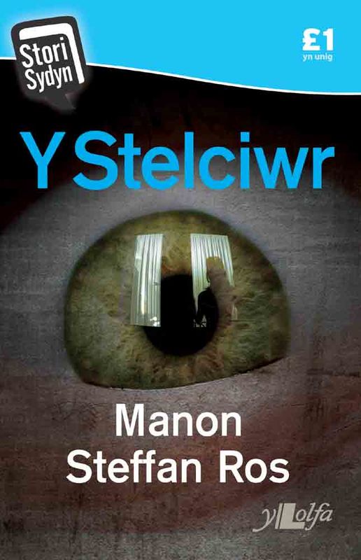 Llun o 'Y Stelciwr (elyfr)' 
                              gan Manon Steffan Ros